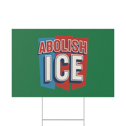 Dark Green Abolish ICE Yard Sign