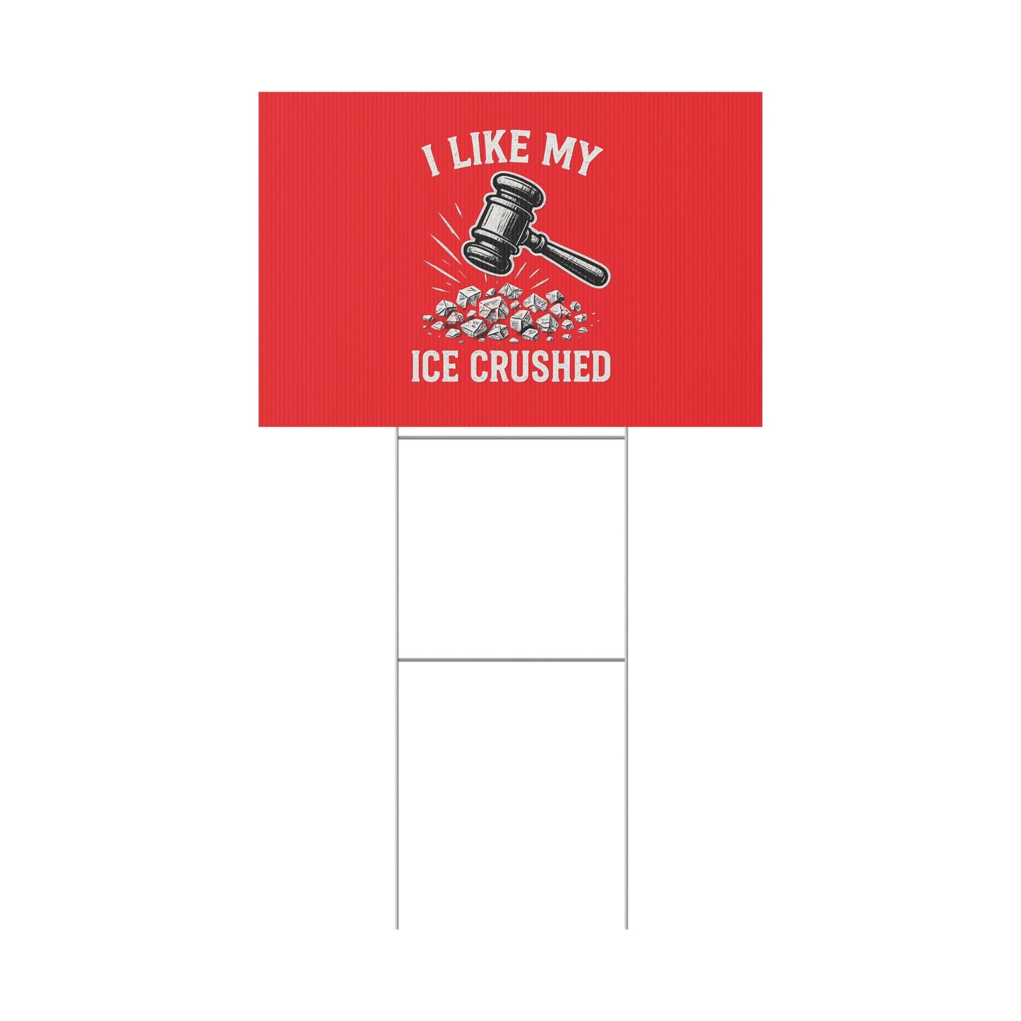 Red Crushed ICE Protest Yard Sign