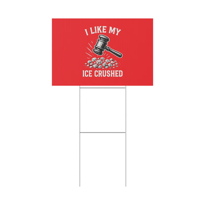 Red Crushed ICE Protest Yard Sign