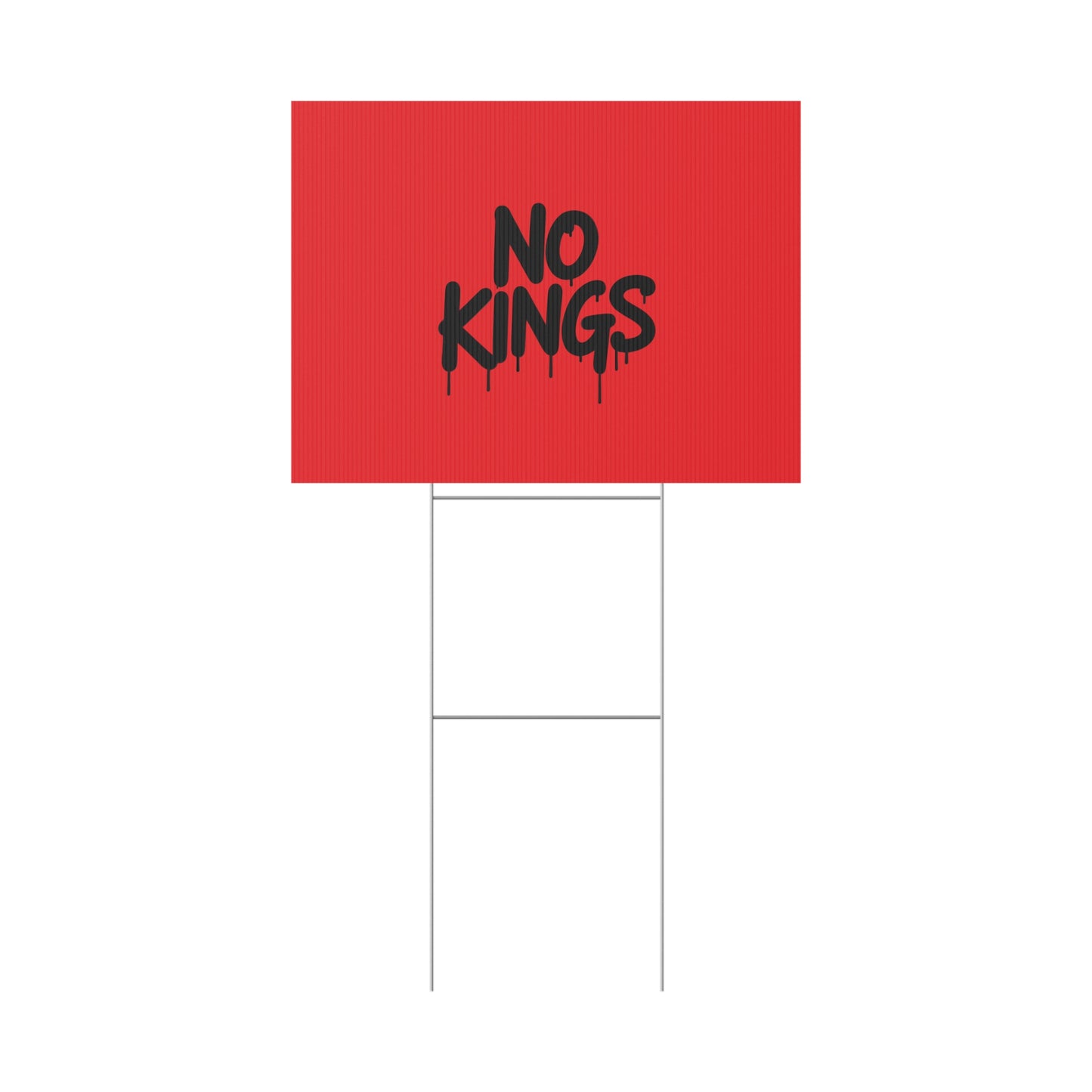 Red Spray Paint No Kings Protest Yard Sign