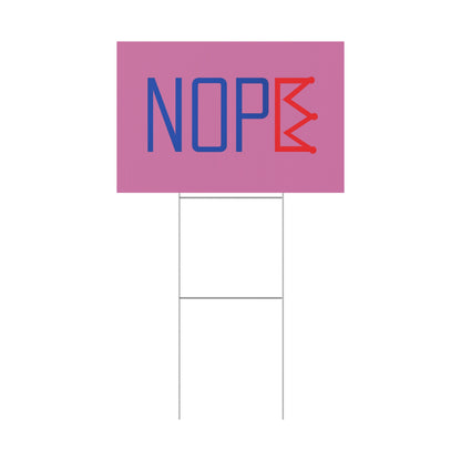 Light Pink NOPE Crown Yard Sign – Defy the Throne