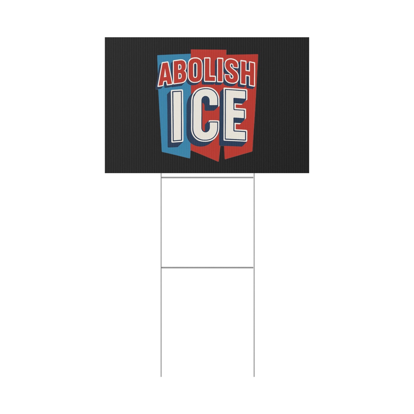 Black Abolish ICE Yard Sign