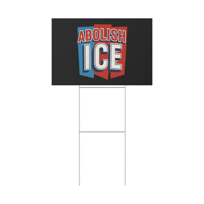 Black Abolish ICE Yard Sign