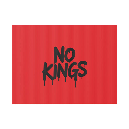Red Spray Paint No Kings Protest Yard Sign