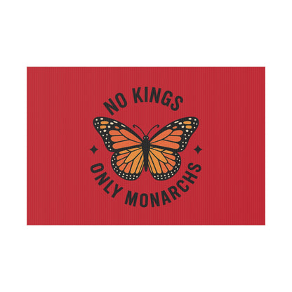 Red No Kings Only Monarchs Yard Sign