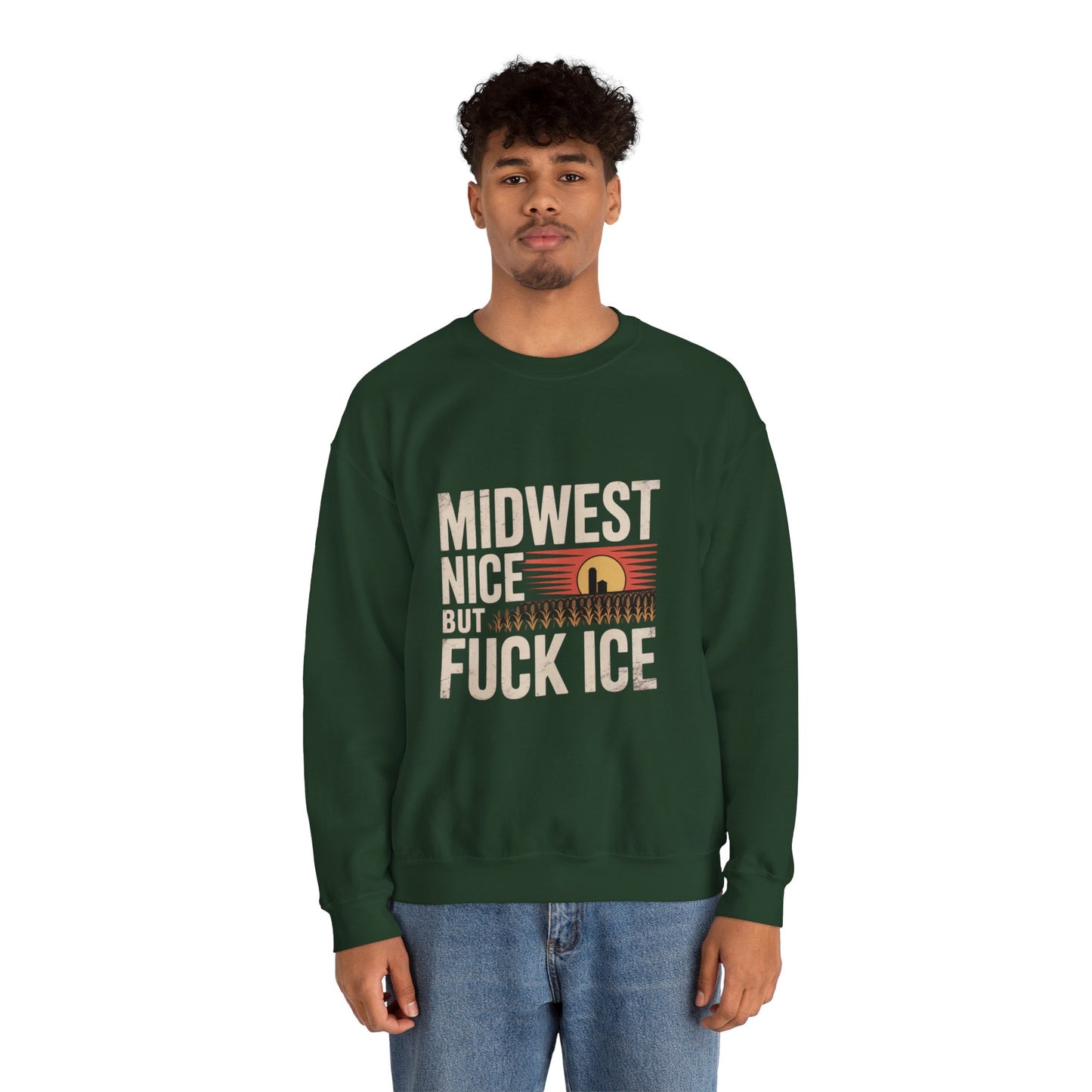 Midwest Nice But Fuck Ice Crewneck Sweatshirt