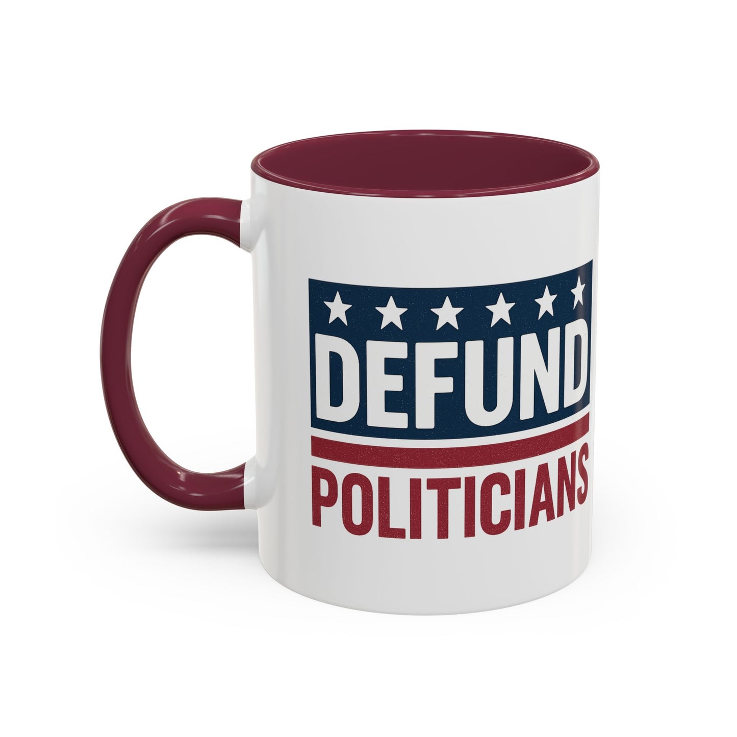 Defund Politicians Coffee Mugs