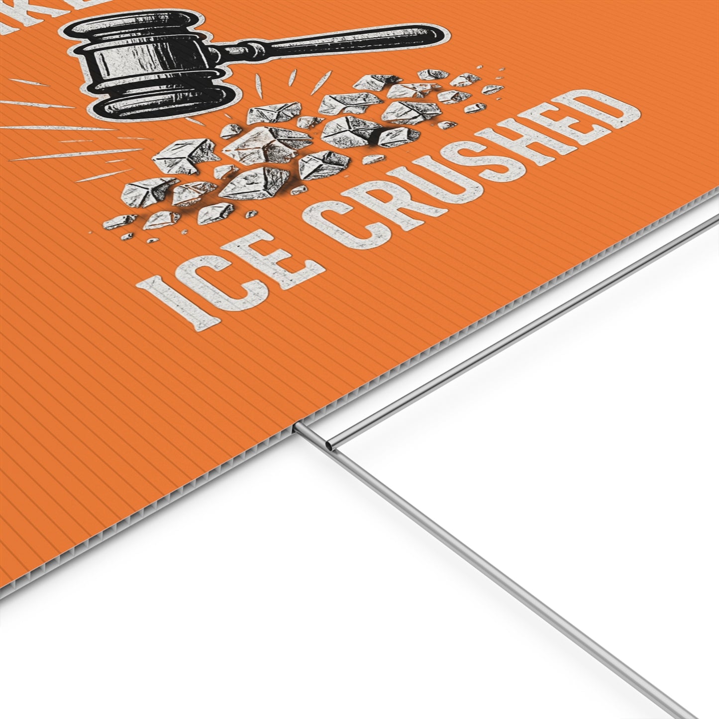 Orange Crushed ICE Protest Yard Sign