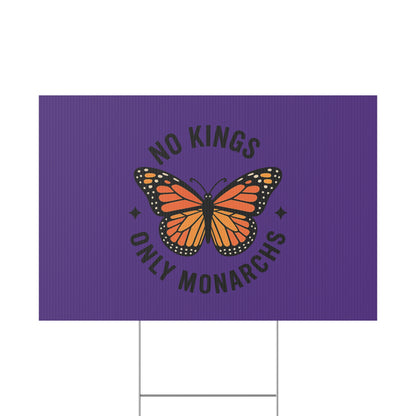Purple No Kings Only Monarchs Yard Sign