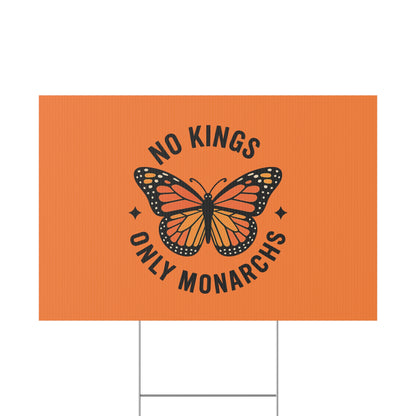 Orange No Kings Only Monarchs Yard Sign