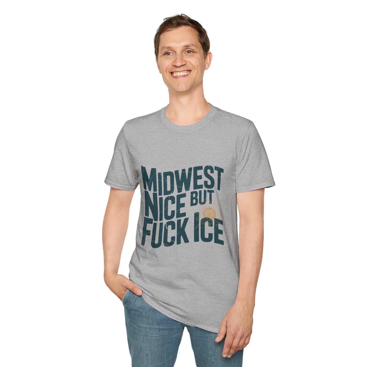 Midwest Nice But Fuck Ice T-Shirt