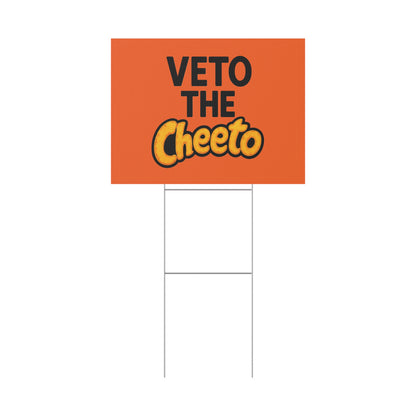 Orange Veto the Cheeto Yard Sign
