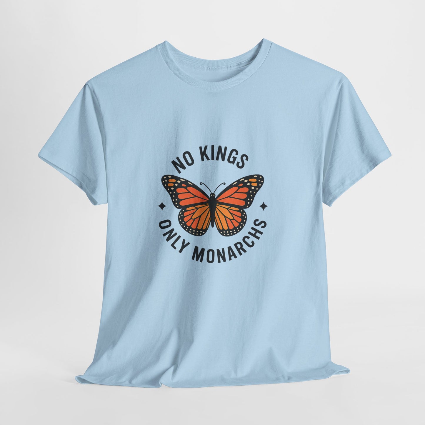 No Kings Only Monarchs Shirt, Casual Wear, Gift for Nature Lovers, Fun Tee, Eco-Friendly Apparel