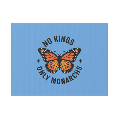 Light Blue No Kings Only Monarchs Yard Sign