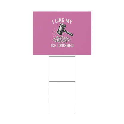 Light Pink Crushed ICE Protest Yard Sign