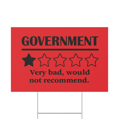 Red Yard Sign - 1/5 Stars Would Not Recommend