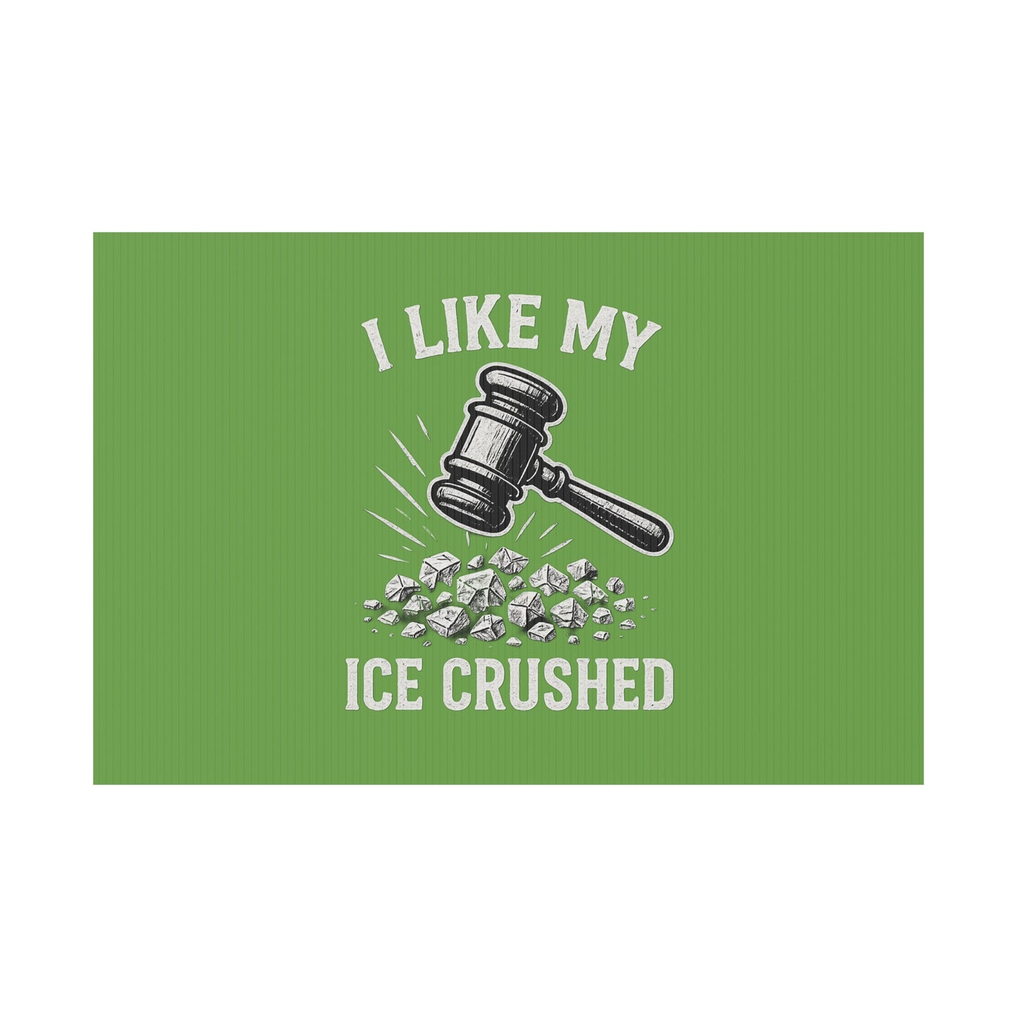 Light Green Crushed ICE Protest Yard Sign