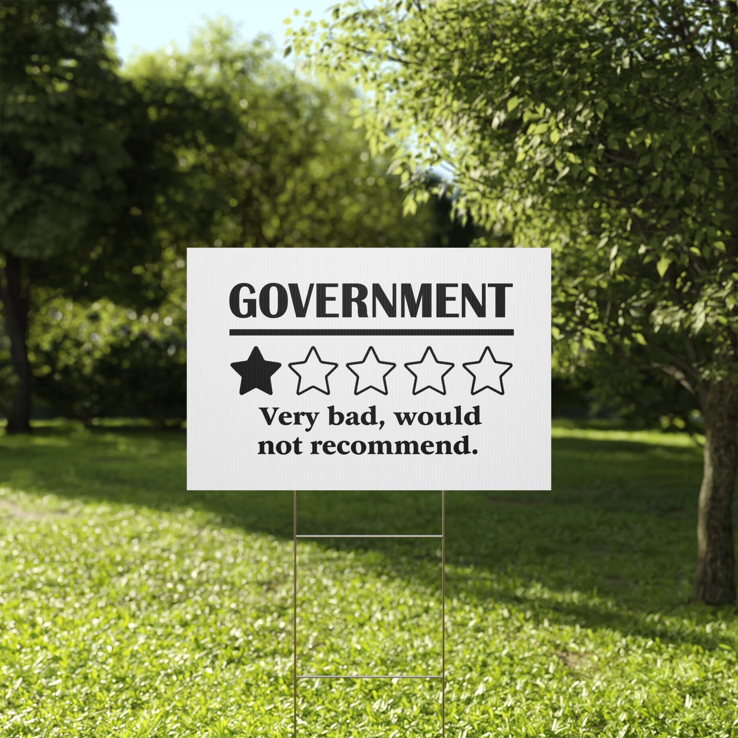 Yard Sign - 1/5 Stars Would Not Recommend