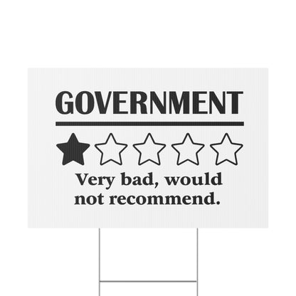 Yard Sign - 1/5 Stars Would Not Recommend