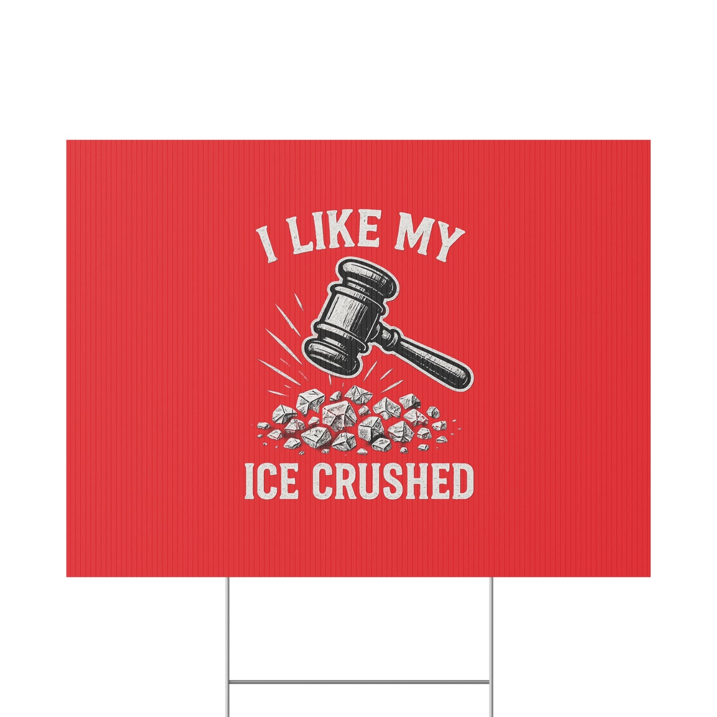 Red Crushed ICE Protest Yard Sign