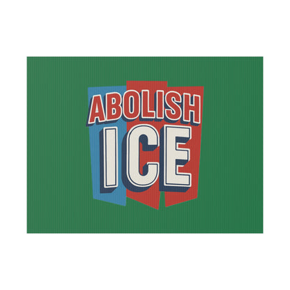 Dark Green Abolish ICE Yard Sign