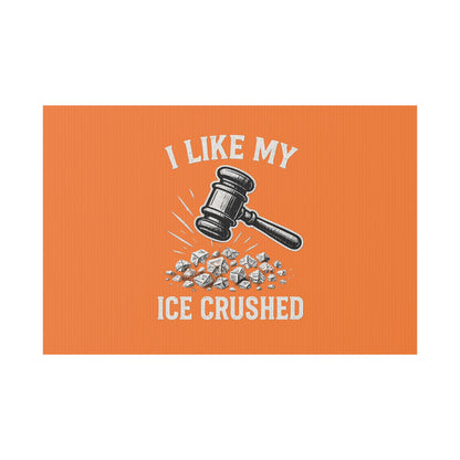 Orange Crushed ICE Protest Yard Sign