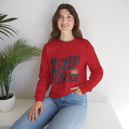 Midwest Nice But Fuck Ice Sweater