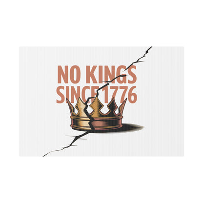 White No Kings  Yard Sign, No Kings Since 1776, Holiday Decoration, Lawn Decor for July 4th, Independence Day Sign, Political Statement Sign