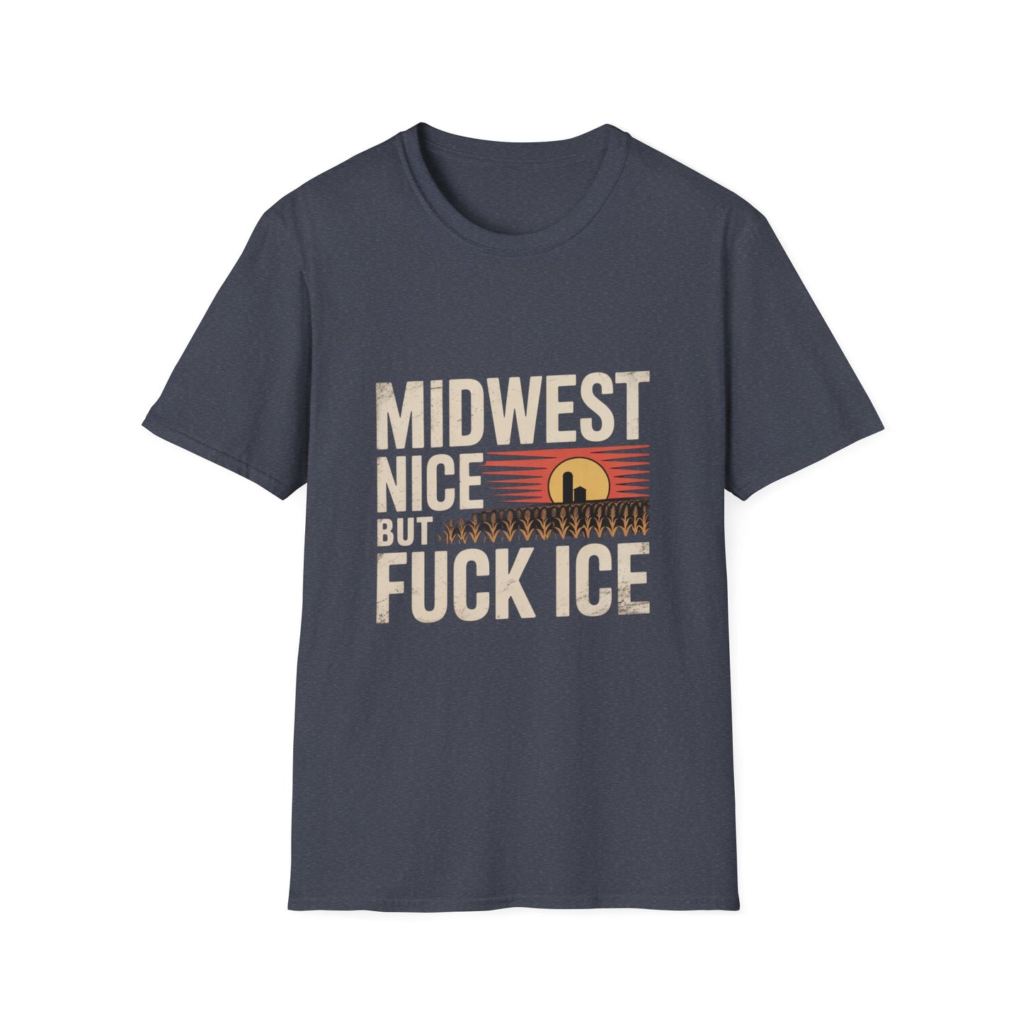 Midwest Nice But Fuck Ice Tee — Retro Sunset Midwest T-Shirt