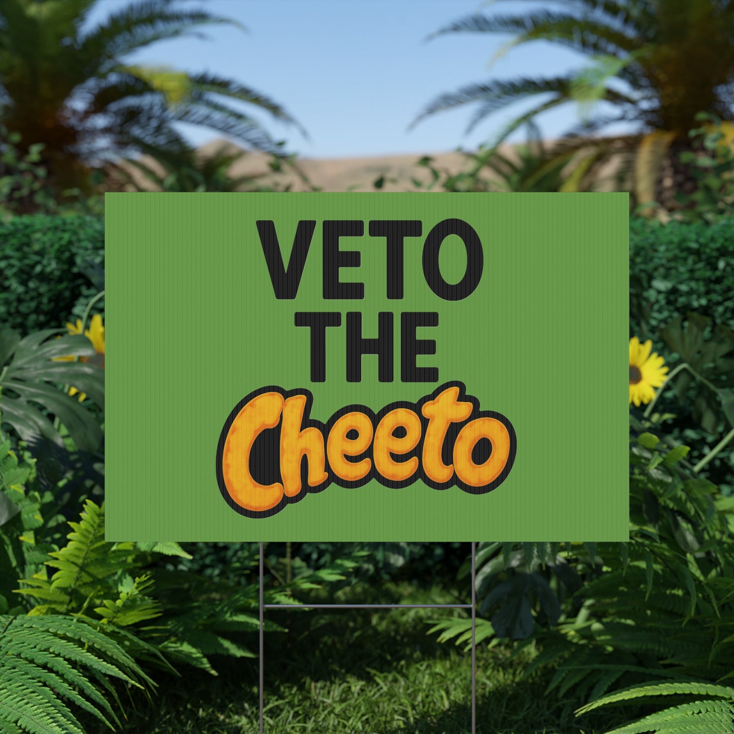 Green Veto the Cheeto Yard Sign