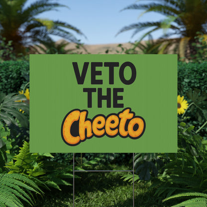 Green Veto the Cheeto Yard Sign