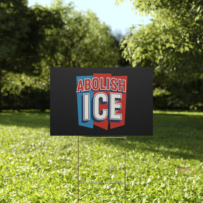 Black Abolish ICE Yard Sign - protest shirt from No Kings Store