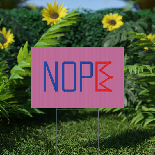 Light Pink NOPE Crown Yard Sign – Defy the Throne