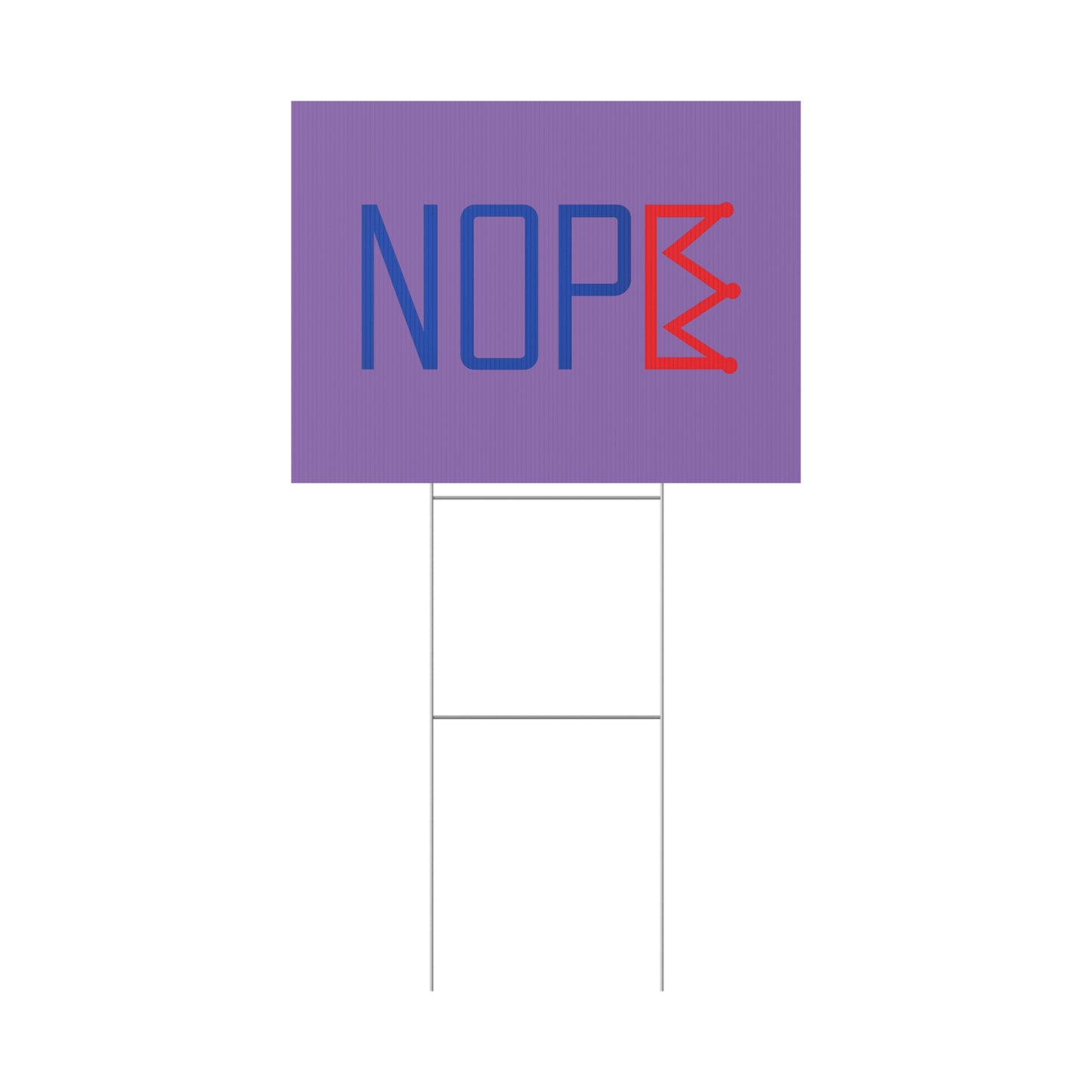 Light Purple NOPE Crown Yard Sign – Defy the Throne