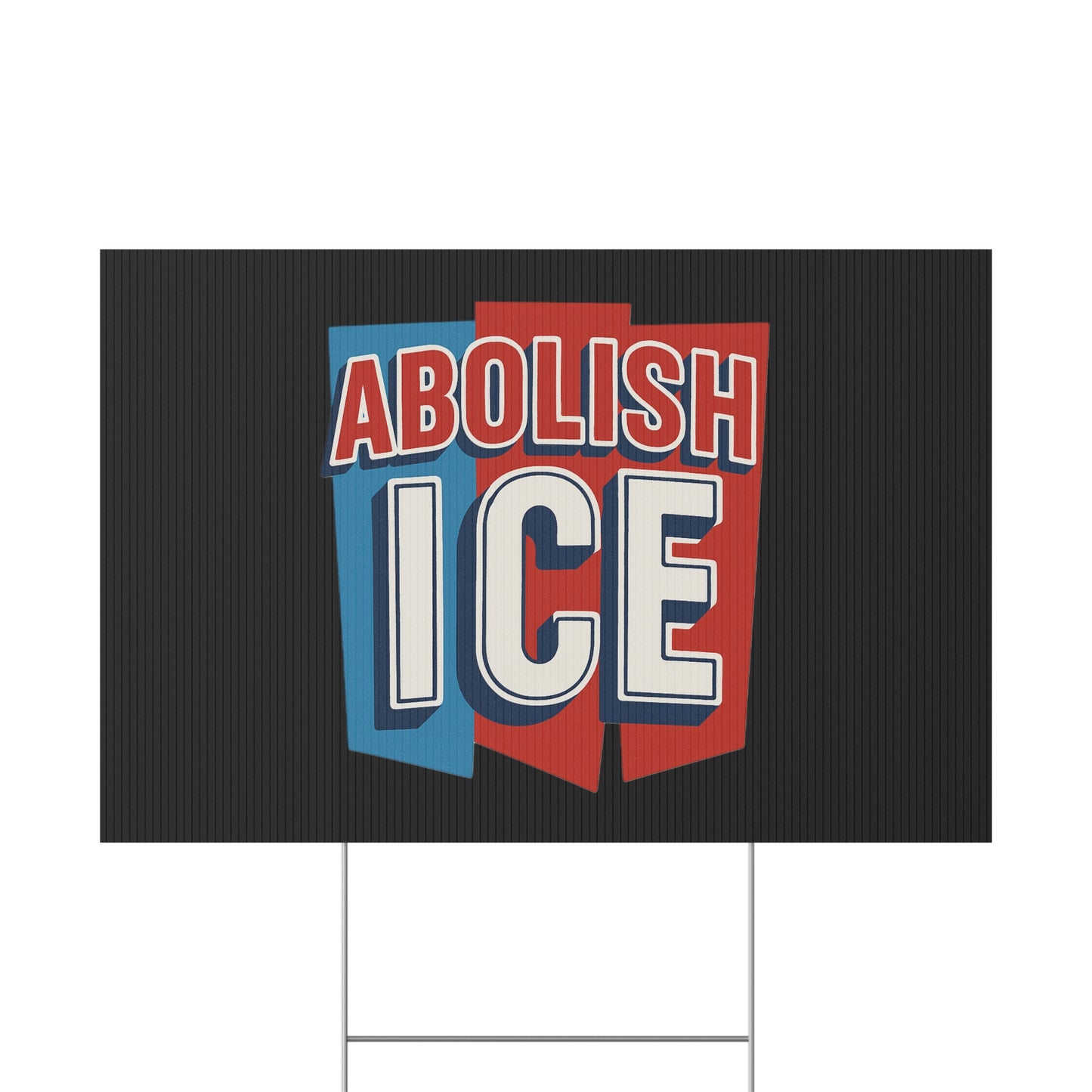 Black Abolish ICE Yard Sign