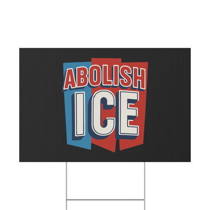 Black Abolish ICE Yard Sign