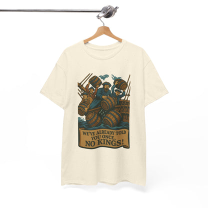 We’ve Already Told You - Tee