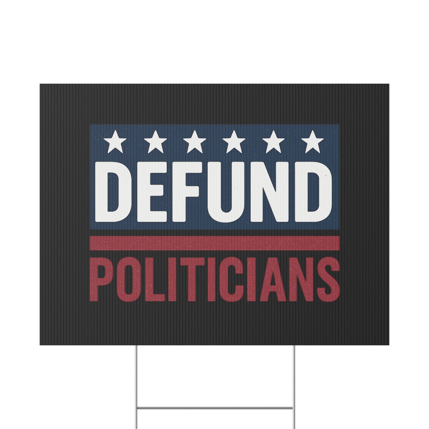 Black Defund Politicians yard sign