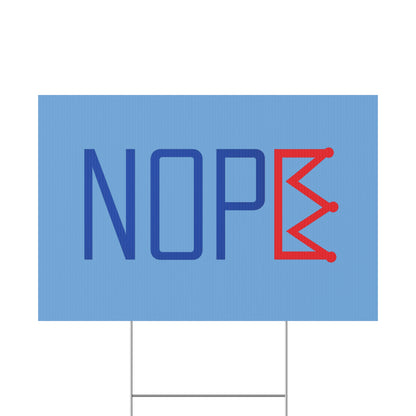Light Blue NOPE Crown Yard Sign – Defy the Throne