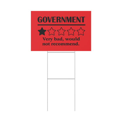 Red Yard Sign - 1/5 Stars Would Not Recommend