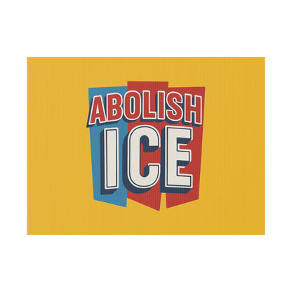 Yellow Abolish ICE Yard Sign