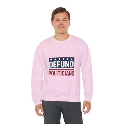 Defund Politicians Sweater – Warmth with a Message