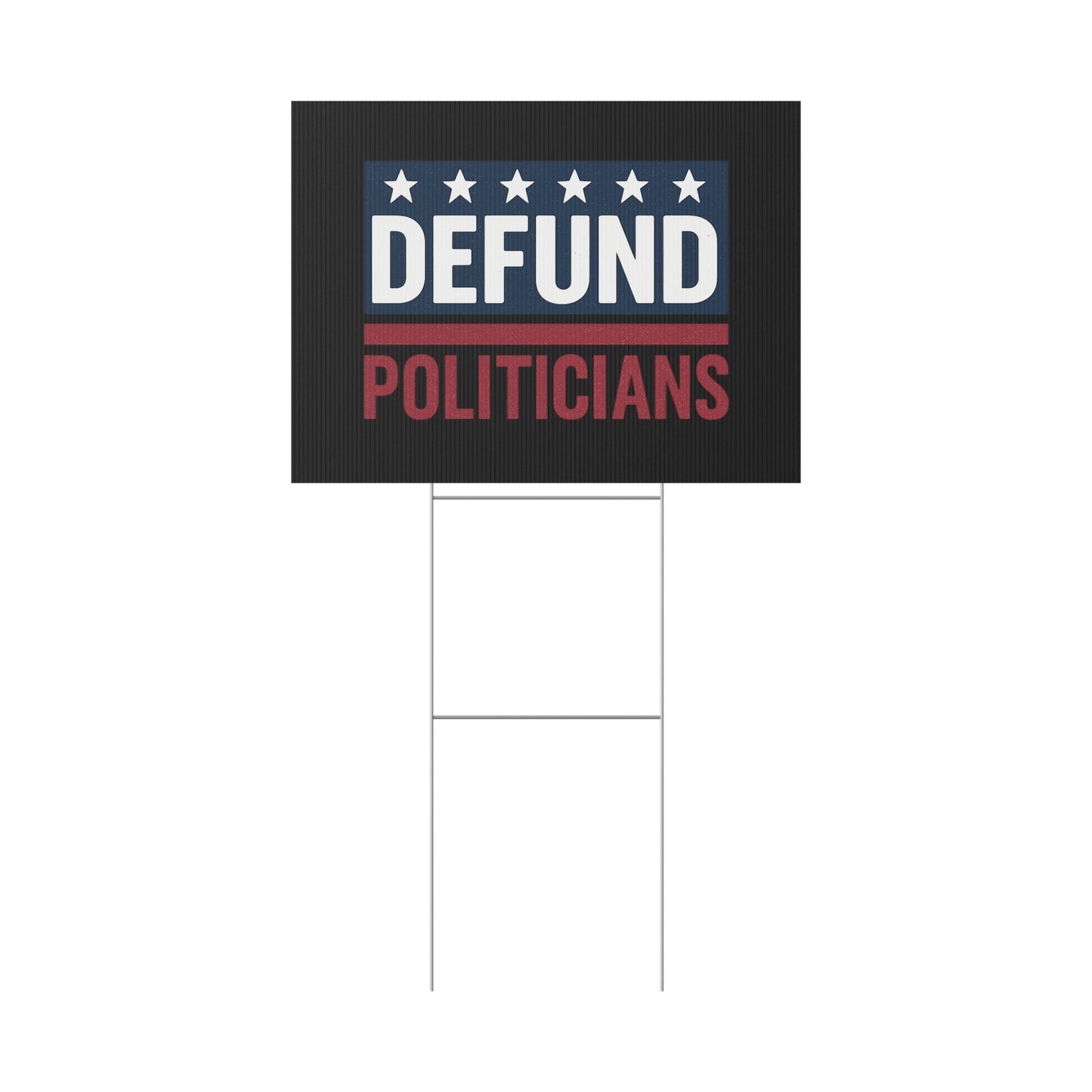 Black Defund Politicians yard sign
