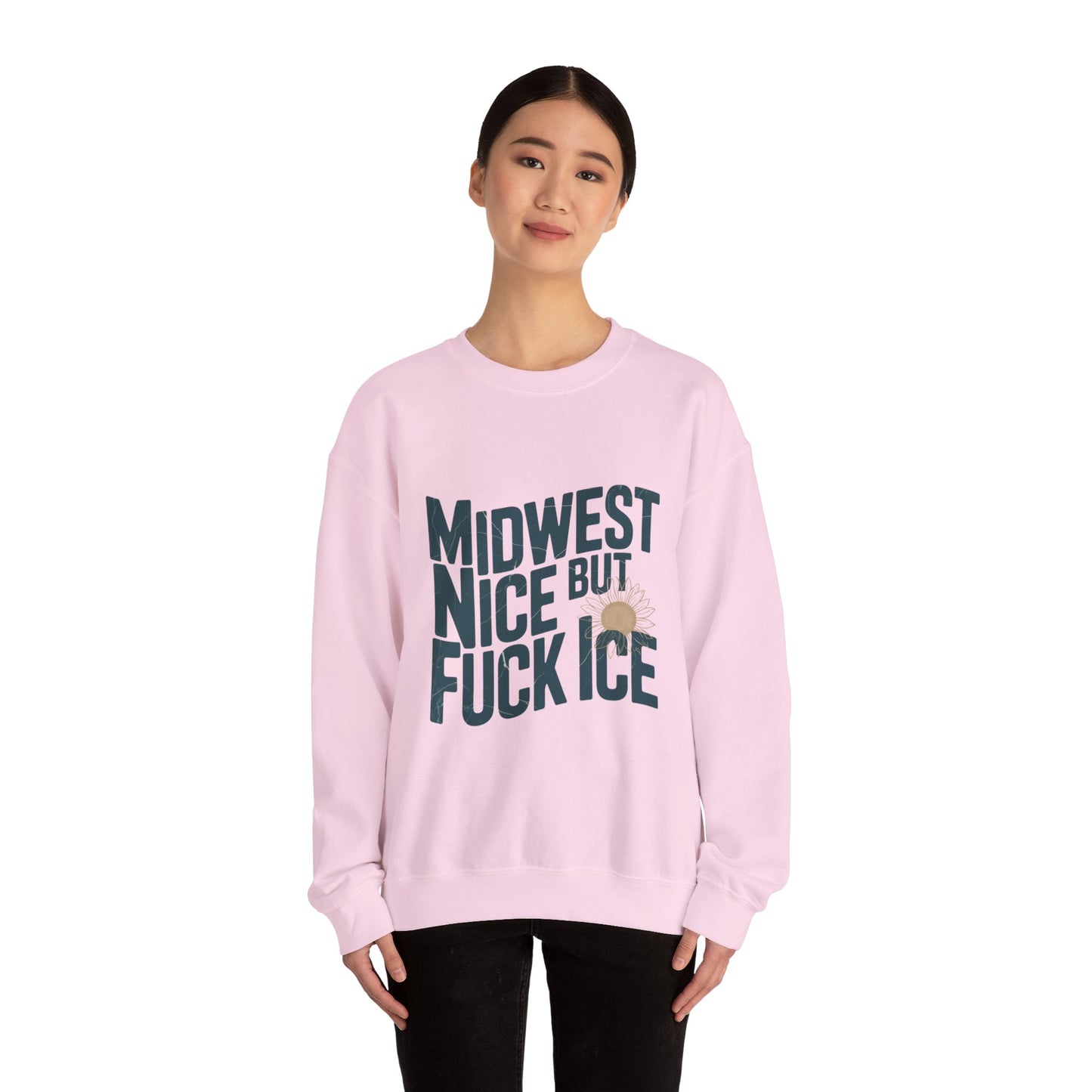 Midwest Nice But Fuck Ice Sweater