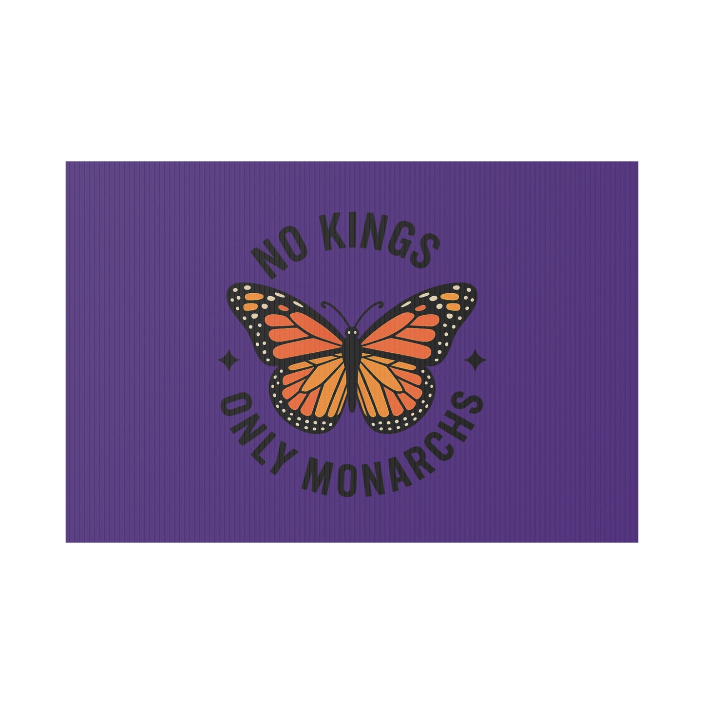Purple No Kings Only Monarchs  Yard Sign, No Kings Since 1776, Holiday Decoration, Lawn Decor for July 4th, Independence Day Sign, Political Statement Sign