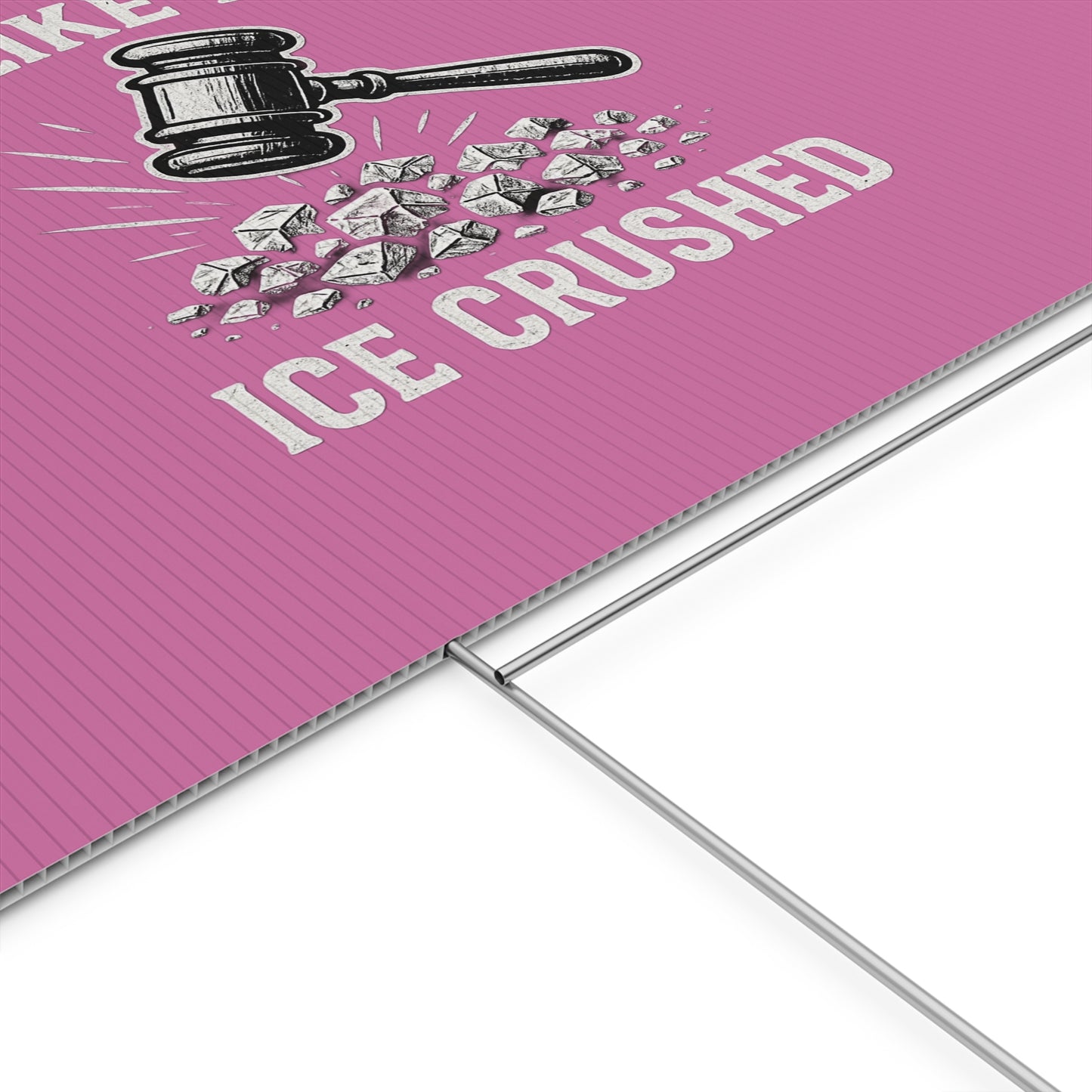 Light Pink Crushed ICE Protest Yard Sign