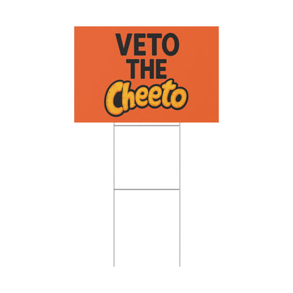 Orange Veto the Cheeto Yard Sign