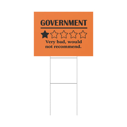 Orange Yard Sign - 1/5 Stars Would Not Recommend