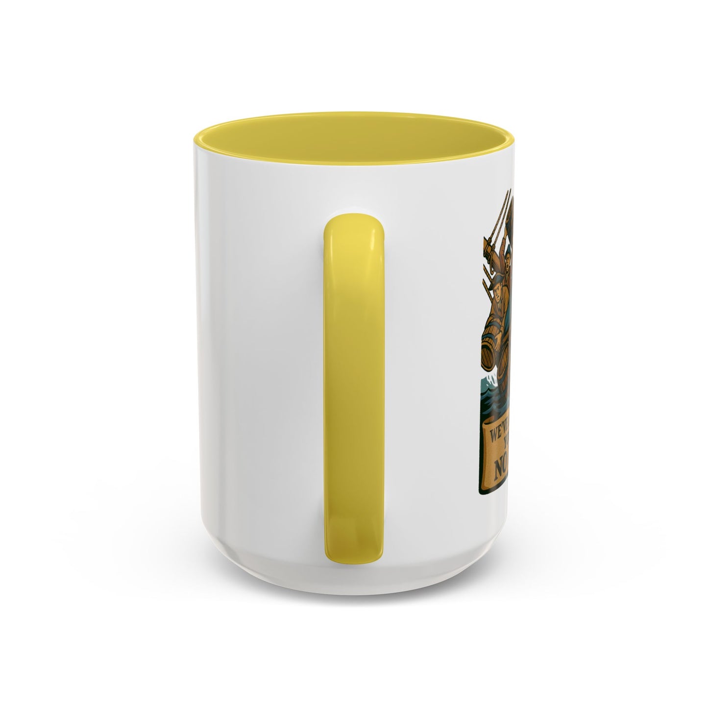 We’ve Already Told You -  Coffee Mugs