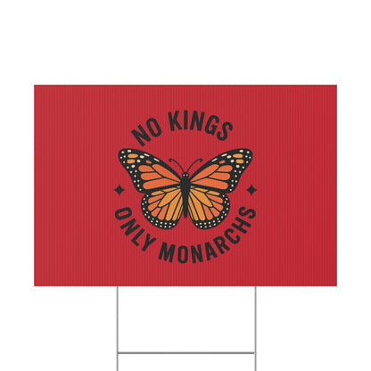 Red No Kings Only Monarchs Yard Sign